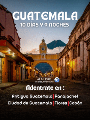 GUATEMALA EL VUELO DEL QUETZAL 10 DÍAS 9 NOCHES |Recorre la ruta del Quetzal|
