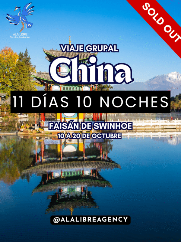 CHINA FAISÁN DE SWINHOE 10 DÍAS 9 NOCHES |VIAJE GRUPAL 10 A 20 DE OCTUBRE DE 2025|