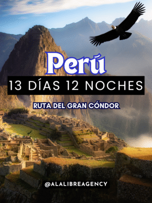 Aventura andina: Vive Perú en 13 días 12 noches.
