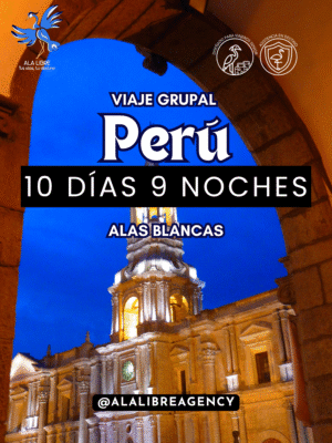Promocional de viaje grupal a Perú de 10 días y 9 noches, diseñado para viajeros senior. Imagen nocturna de la Catedral de Arequipa iluminada, con texto destacado "Viaje Grupal Perú - 10 días 9 noches - Alas Blancas" y logotipos de asistencia y enfoque senior. Marca: Ala Libre Agency