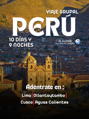 PERÚ ALAS BLANCAS 10 DÍAS 9 NOCHES |VIAJE GRUPAL 14 A 23 DE NOVIEMBRE 2025|